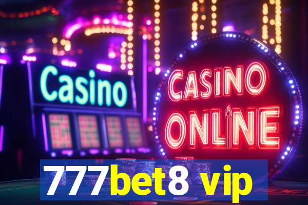 777bet8 vip